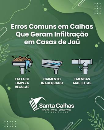 Erros Comuns em Calhas Que Geram Infiltração em Casas de Jaú