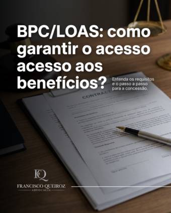 BPC/LOAS: como garantir o acesso aos benefícios?