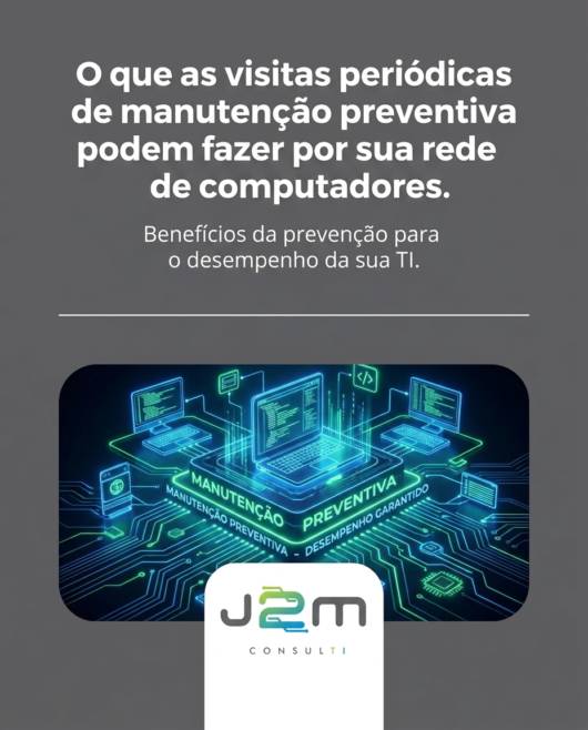 O que as visitas periódicas de manutenção preventiva podem fazer por sua rede de computadores