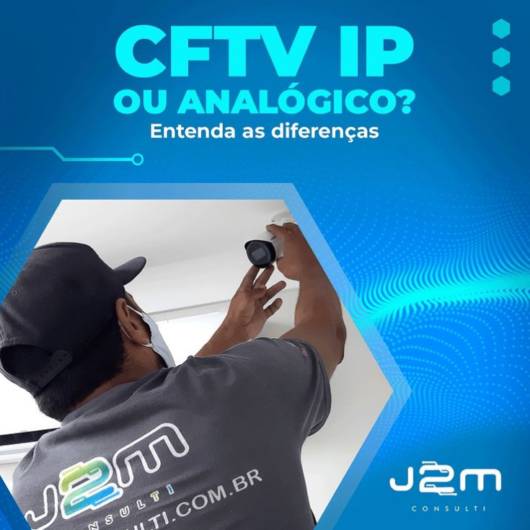 CFTV IP ou Analógico?