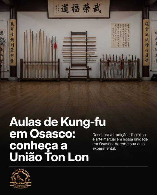 Aulas de Kung-fu em Osasco: conheça a União Ton Lon