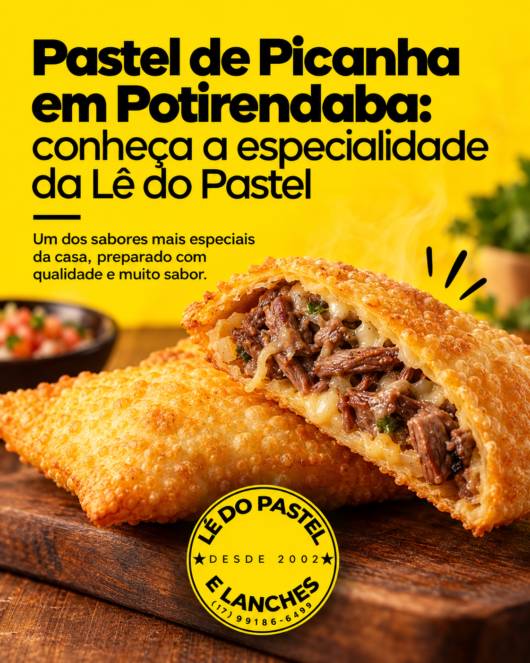 Pastel de Picanha em Potirendaba: conheça a especialidade da Lê do Pastel