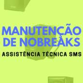 MANUTENÇÃO DE NOBREAKS SMS