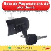 Base da Maçaneta ext. da porta dianteira - com Chave - Ford Ecosport GI 02 à 12 - Fiesta GII 02 à 14