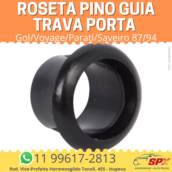 Roseta Pino Guia Trava Porta Gol/Voyage/Parati/Saveiro 87/94