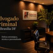 Advogado Criminal em Brasília DF