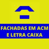 Fachadas Em ACM e Letra Caixa