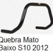 Quebra Mato Baixo S10