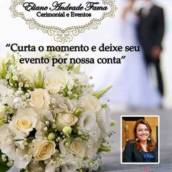 Eliane Andrade - Cuida de tudo do seu evento, para que seu dia seja inesquecivel!