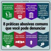 8 Práticas abusivas comuns que você pode denunciar. 