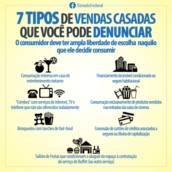 7 tipos de vendas casadas que você pode denunciar. 