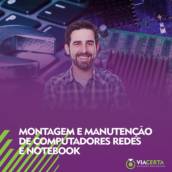 MONTAGEM E MANUTENÇÃO DE COMPUTADORES, REDES E NOTEBOOKS