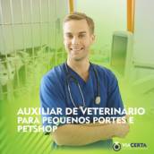 AUXILIAR VETERINÁRIO PARA PEQUENO PORTES E PETSHOP