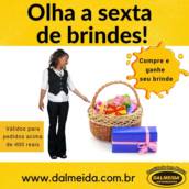 COMPRE E GANHE BRINDES!