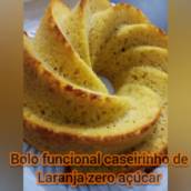 Bolo funcional de laranja zero açúcar