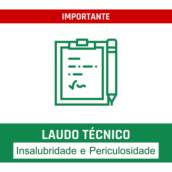 Laudo de Insalubridade e Periculosidade - NR-15/ NR-16