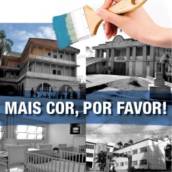 Mais Cor, Por Favor