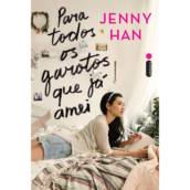 Para todos os garotos que já Amei
