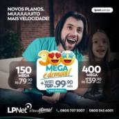 Novos planos , muuuito mais velocidade!