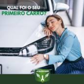 O primeiro carro a gente nunca esquece!