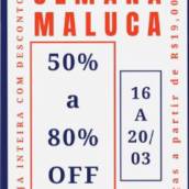 SEMANA MALUCA 