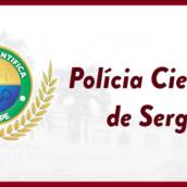 POLÍCIA CIENTÍFICA DE SERGIPE