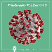 Fisioterapia Respiratória: No Pós Covid-19 - Dra. Paula Christofoletti 