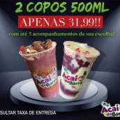 2 Copos de 500ml por apenas R$31,99 com até 5 acompanhamentos de sua escolha!