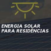  Energia Solar para Residências