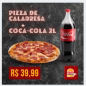 Pizza de Calabresa + Coca Cola 2 Litros 