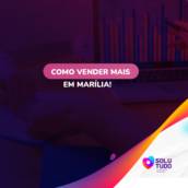 Como vender mais em Marília