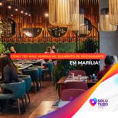  Como ter mais vendas no segmento de Restaurante