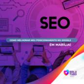  Como melhorar meu posicionamento no Google