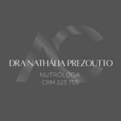 Nutróloga| Dra Nathália Prezoutto | CRM 223 755