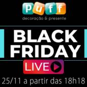 Live de Black Friday Mania de Puff