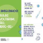 Com a volta às aulas presenciais, a SES-MG manda esse recadinho especialmente para as crianças: 
