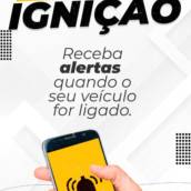 Alertas de Ignição, Movimento e Velocidade