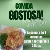Comprando acima de 3 marmitas ganhe 1 refrigerante ou o frete Grátis.