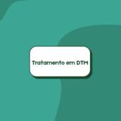 TRATAMENTO EM DTM