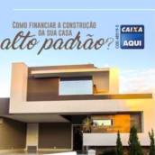 Financiamento de terreno e a construção para imóvel de alto padrão em Bauru e Região