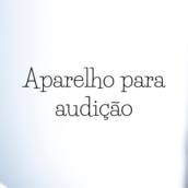 Aparelho para audição 