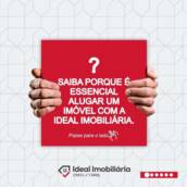Saiba porque é essencial alugar imóvel com a Ideal Imobiliária
