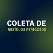 Coleta de Resíduos Perigosos