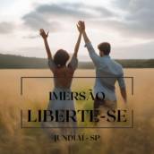 IMERSÃO - LIBERTE-SE