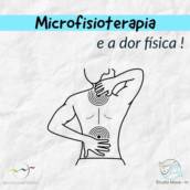 Microfisioterapia e a dor Física