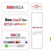 500MEGA + Box Claro Tv + Netflix + Globoplay + 50GB Celular