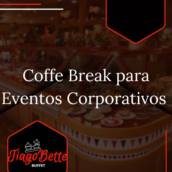  Coffee break para eventos corporativos em Itapetininga