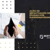 Ação de Repactuação de Dívidas por Superendividamento