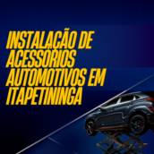 Instalação de acessórios automotivos em Itapetininga