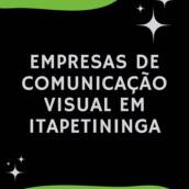 Empresas de comunicação visual em Itapetininga